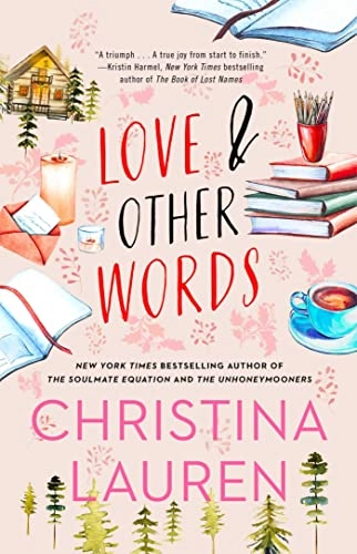 Love and Other Words; Christina Lauren; 2018
