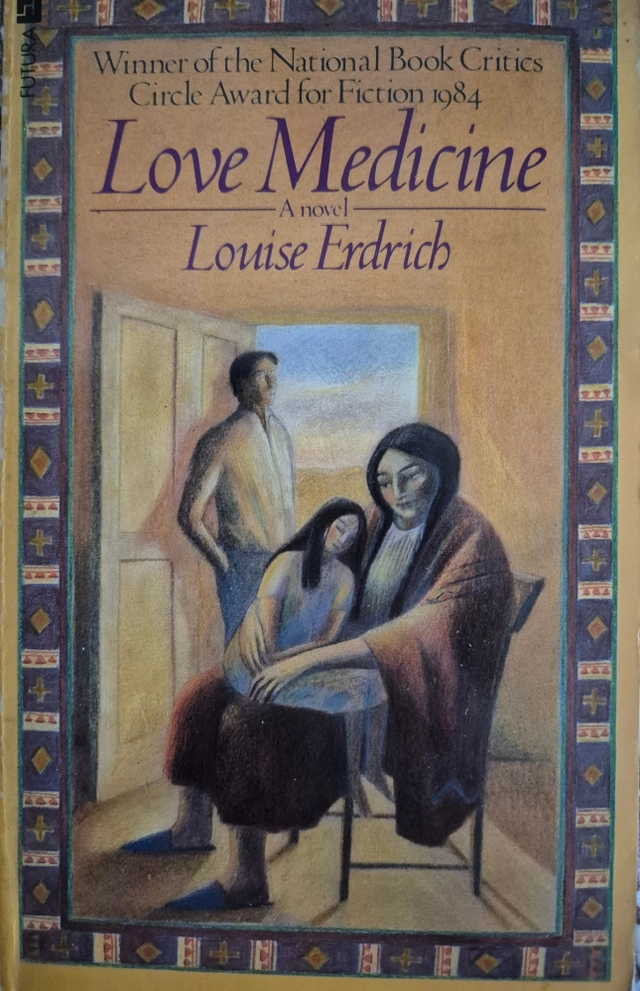 Love medicine : [a novel]; Louise Erdrich; 1985