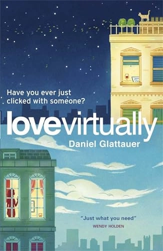 Love virtually; Daniel. Glattauer; 2012