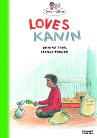 Loves kanin; Annika Thor; 2008