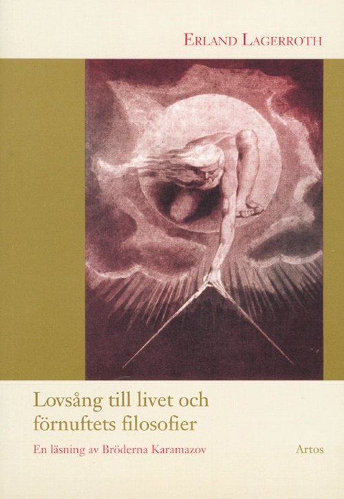 Lovsång till livet och förnuftets filosofier : en läsning av Bröderna Karam; Erland Lagerroth; 1994