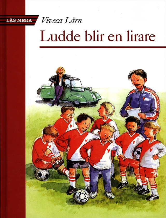 Ludde blir en lirare; Viveca Lärn; 2000