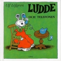 Ludde och telefonen; Ulf Löfgren; 2002