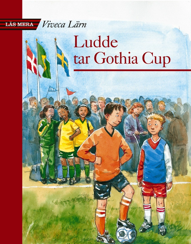 Ludde tar Gothia Cup; Viveca Lärn; 2004