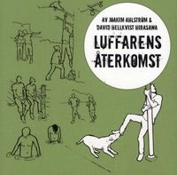 Luffarens återkomst; Joakim Ahlström; 2008