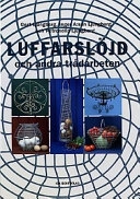 Luffarslöjd; Gert Ljungberg, Inger A:son Ljungberg; 2002