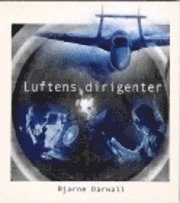 Luftens dirigenter; Bjarne Darwall; 2004