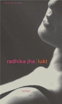 Lukt; Radhika Jha; 2001