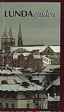 Lundaguiden; K. Arne Blom, Bo. Biarne Lagevi Treman, Ingemar D. Kristiansen, Petter Lönegård; 1998