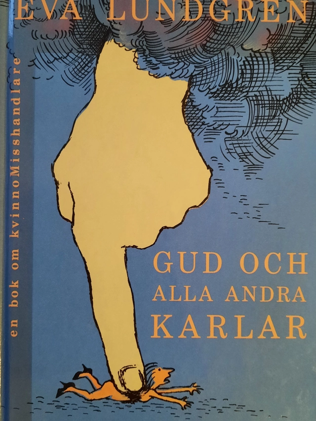 Lundgren, E/Gud och alla andra karlar; E Lundgren; 1992