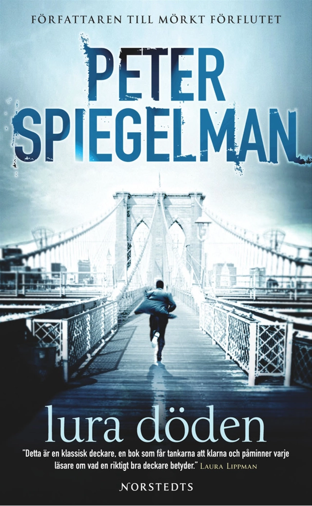Lura döden; Peter Spiegelman; 2007