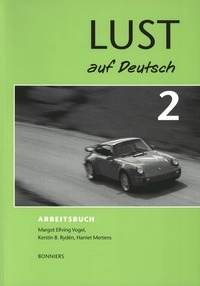 Lust auf Deutsch 2 Arbetsbok; Margot Elfving Vogel, Harriet Mertens, KerstinB. Rydén; 2000