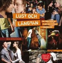 Lust och längtan; Mia Börjesson; 2011