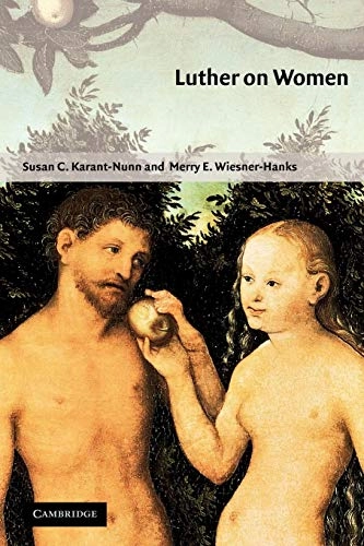 Luther on women : a sourcebook; Martin Luther; 2002