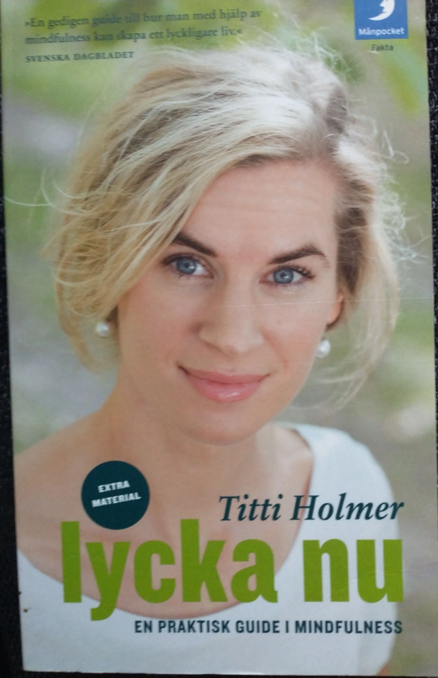Lycka nu; Titti Holmer; 2009