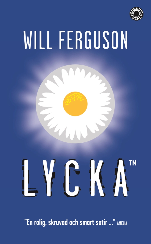 Lycka : roman; Will Ferguson; 2004