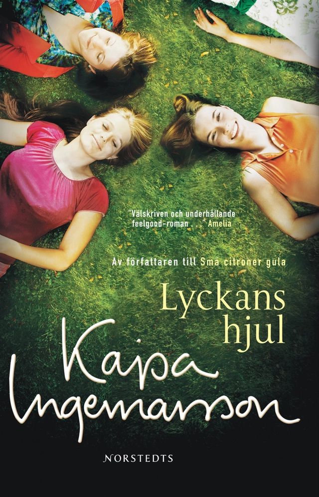 Lyckans hjul; Kajsa Ingemarsson; 2008