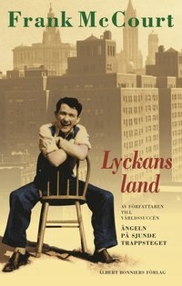 Lyckans land; Frank McCourt; 2001