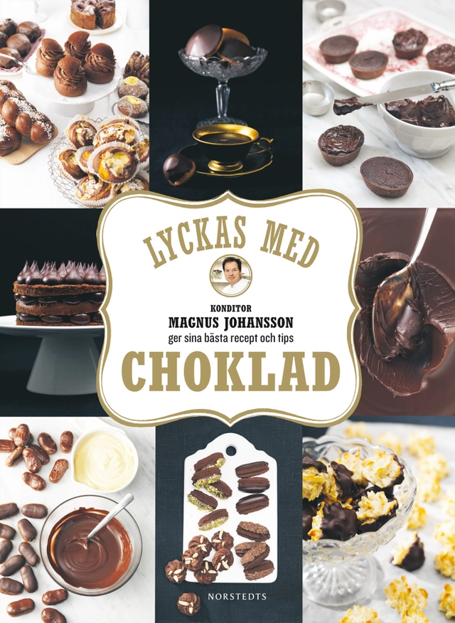 Lyckas med choklad; Magnus Johansson; 2011