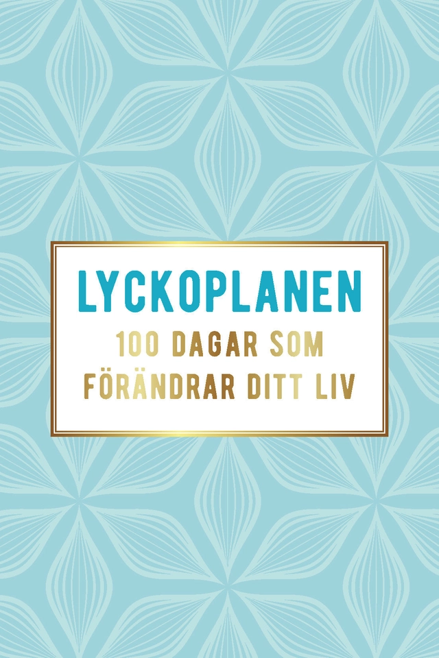 Lyckoplanen; Stella Björn; 2019