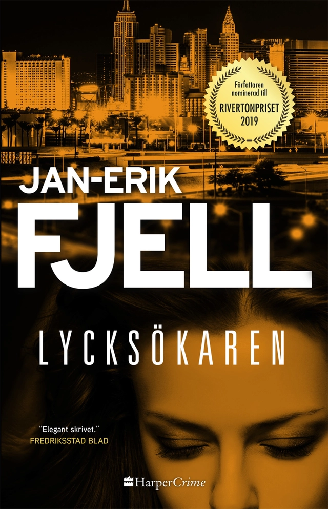 Lycksökaren; Jan-Erik Fjell; 2020