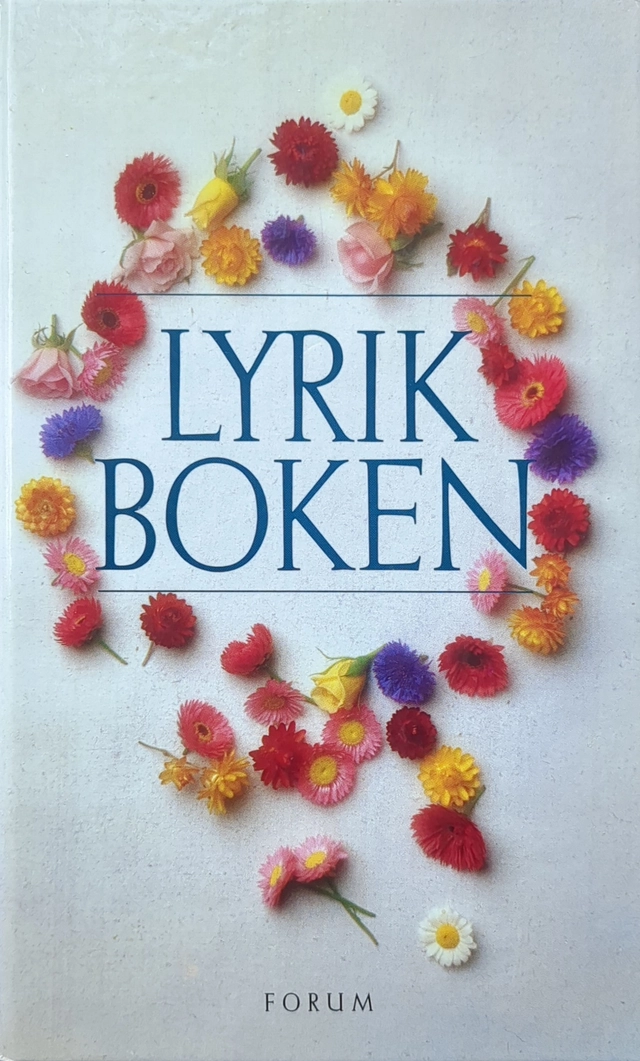 Lyrikboken; Tage Nilsson, Daniel Andreæ, Tom Hedlund; 1986