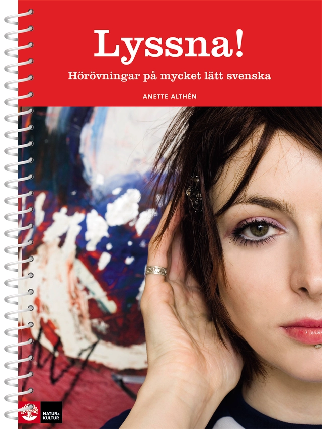 Lyssna! Hörövningar på mycket lätt svenska med cd; Anette Althén; 2009