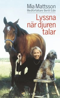 Lyssna när djuren talar; Mia Mattsson; 2000