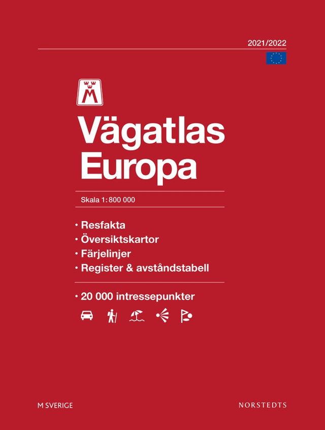 M Vägatlas Europa 2021-2022 : Skala 1:800 000; Motormännens riksförbund, Sveriges förenade motormän, Riksförbundet M Sverige; 2021