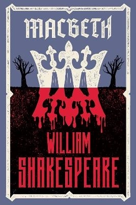 Macbeth; William Shakespeare; 2025