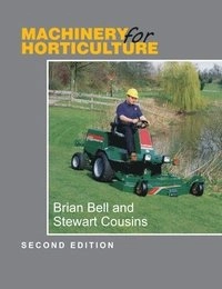 Machinery for horticulture; Brian Bell; 1997