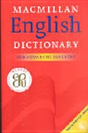 Macmillan English dictionary : for advanced learners; Michael Rundell, Gwyneth Fox; 2002