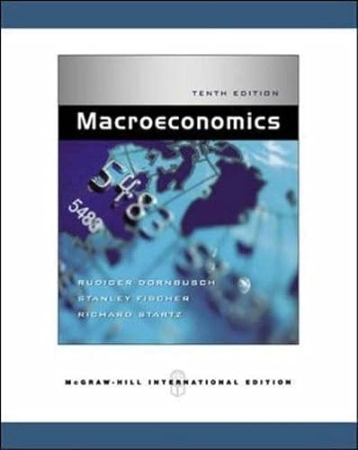 Macroeconomics; Rudiger Dornbusch; 2008