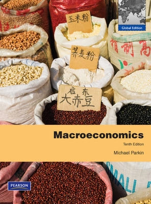 Macroeconomics; Michael Parkin; 2012