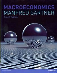 Macroeconomics; Manfred. Gärtner; 2013