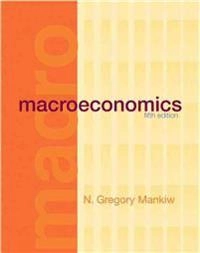 Macroeconomics; N. Gregory. Mankiw; 2002