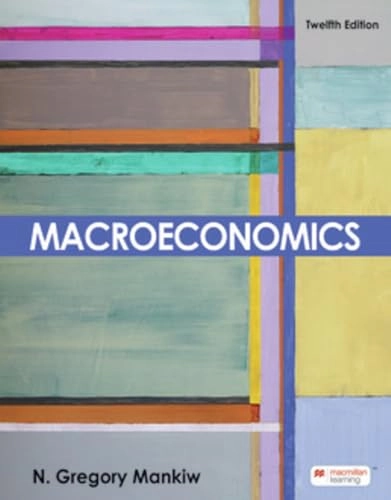 Macroeconomics; N. Gregory Mankiw; 2025