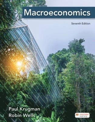 Macroeconomics; Paul Krugman, Robin Wells, Ryan Herzog; 2024