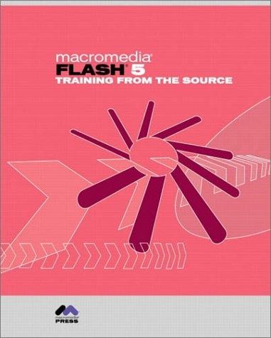 Macromedia Flash 5 Authorized; Macromedia; 2001