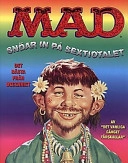 Mad snöar in på sextiotalet : det bästa från decenniet / av "det vanliga gänget fårskallar"; Johan Andreasson; 1997
