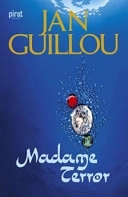 Madame Terror; Jan Guillou; 2007
