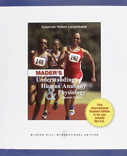 Mader's Understanding human anatomy & physiology; Sylvia s. Mader; 2008