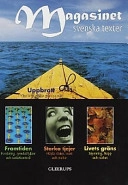 Magasinet : [svenska för grundskolans senare del]. · Svenska texter; Ann Boglind; 1999