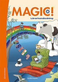 Magic! 2 Lärarpaket; Cecilia Augutis; 2019