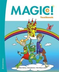 Magic! 3 Textbook; Maria Robling, Annie Westman, Peter Watcyn-Jones; 2019