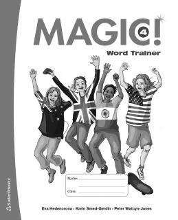 Magic! 4 Word Trainer (10-pack); Eva Hedencrona, Karin Smed-Gerdin, Peter Watcyn-Jones; 2017