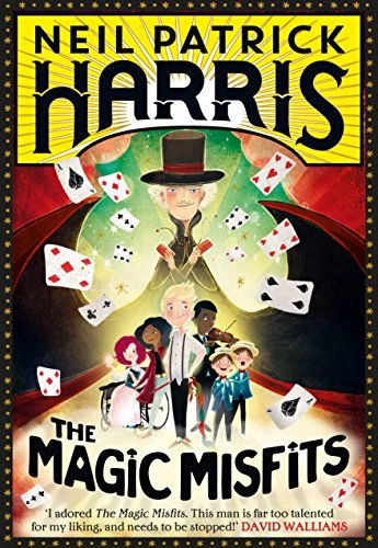 Magic misfits; Neil Patrick Harris; 2017