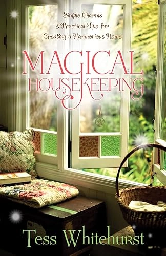 Magical Housekeeping; Tess Whitehurst; 2010