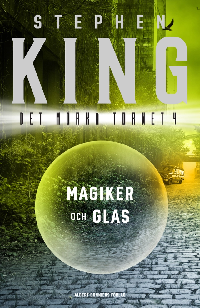 Magiker och glas; Stephen King; 2017