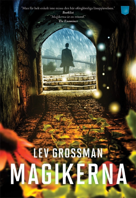 Magikerna; Lev Grossman; 2013